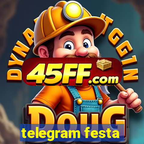 telegram festa